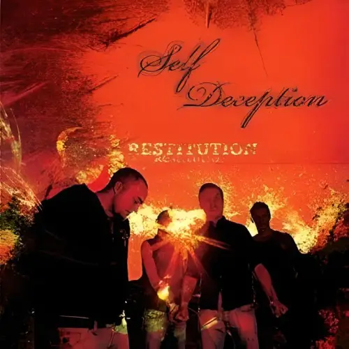 Self Deception : Restitution Self Deception : Restitution